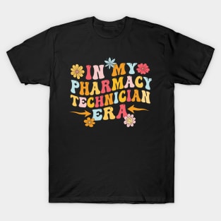 pharmacy technician gift in my pharmacy technician era T-Shirt